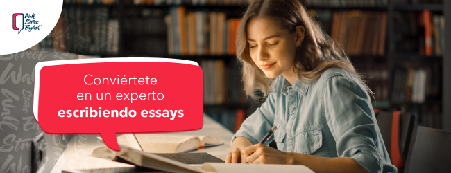 Conviertete en un experto escribiendo essays